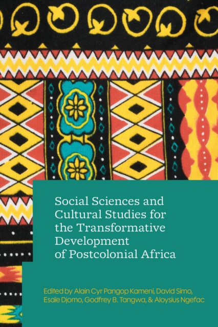 Social Sciences and Cultural Studies for the Transformative Development of Postcolonial Africa