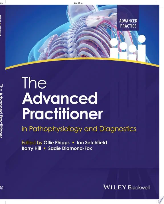 The Advanced Practitioner in Pathophysiology and Diagnostics