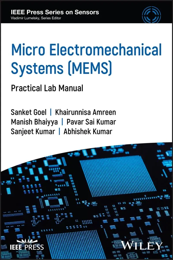 Micro Electromechanical Systems (MEMS)
