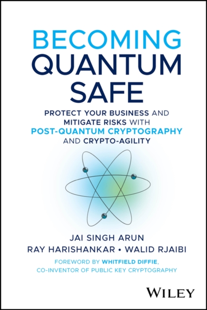 Becoming Quantum Safe