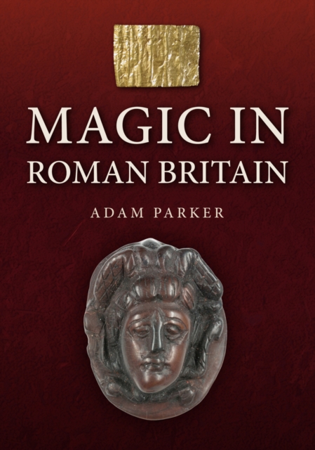 Magic in Roman Britain