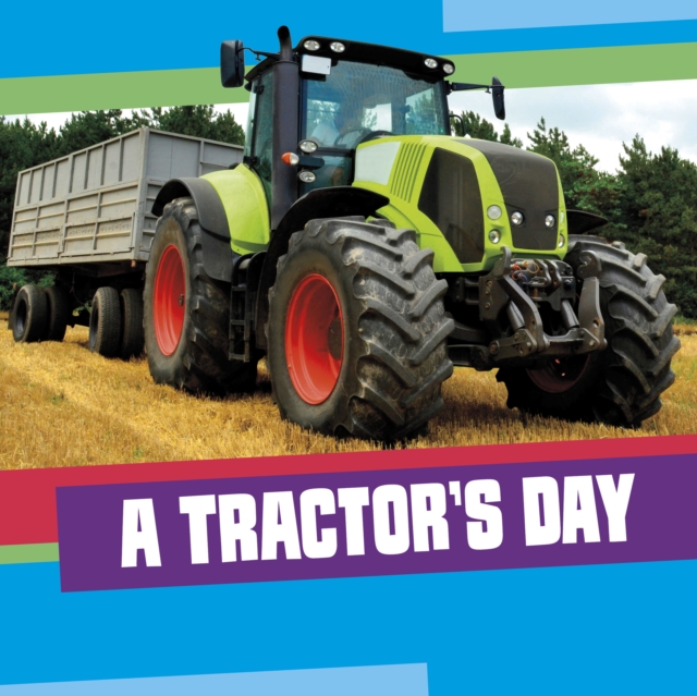A Tractor's Day