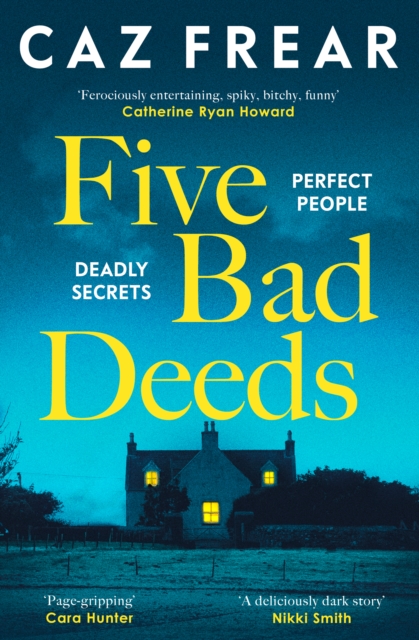 Five Bad Deeds