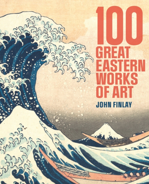 100 Great Eastern Works of Art