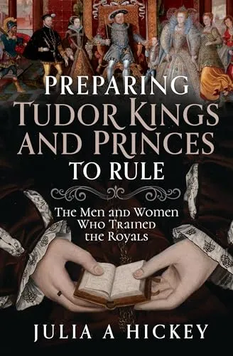 Preparing Tudor Kings and Princes to Rule