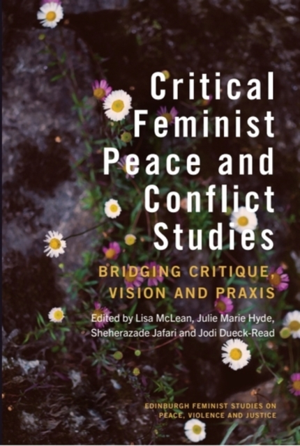 Critical Feminist Peace and Conflict Studies
