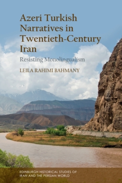 Azeri Turkish Narratives in Twentieth-Century Iran
