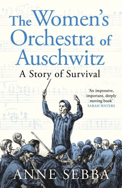The Women’s Orchestra of Auschwitz