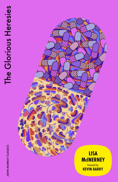 The Glorious Heresies