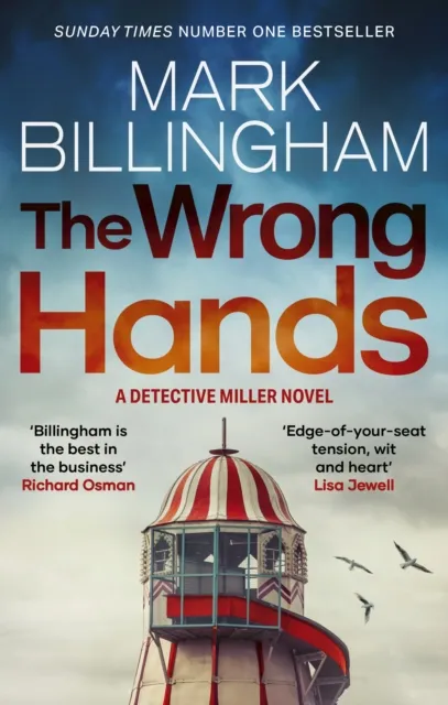 The Wrong Hands : The new intriguing, unique and completely unpredictable Detective Miller mystery