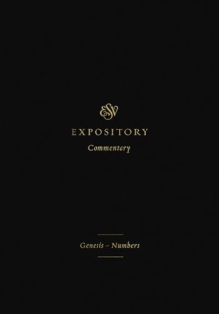 ESV Expository Commentary