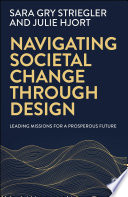 Navigating Societal Change through Design