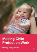 Making Child Protection Work