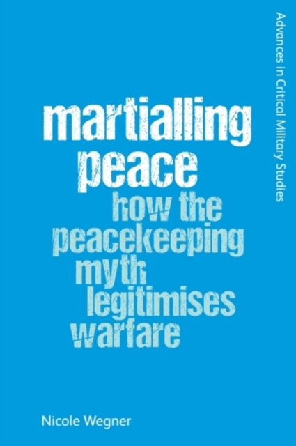 Martialling Peace