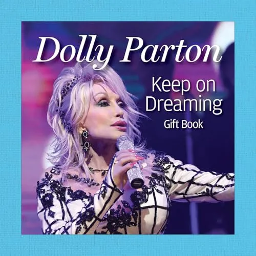Dolly Parton Keep On Dreaming