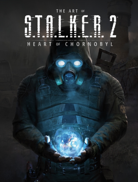 The Art of S.T.A.L.K.E.R. 2