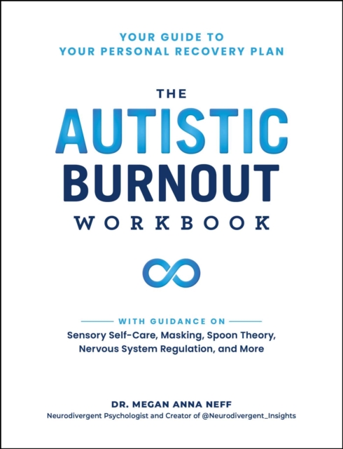 The Autistic Burnout Workbook