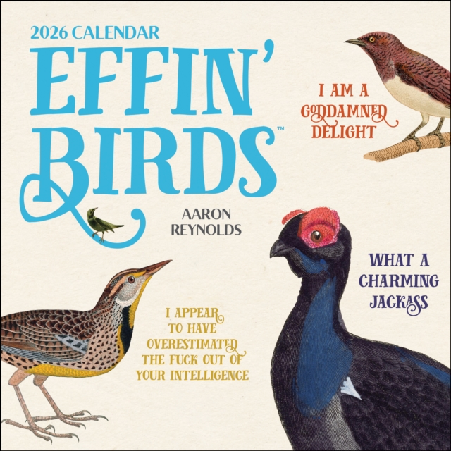 Effin' Birds 2026 Wall Calendar