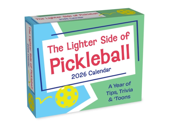 The Lighter Side of Pickleball 2026 Day-to-Day Calendar