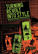Turning Revolt into Style