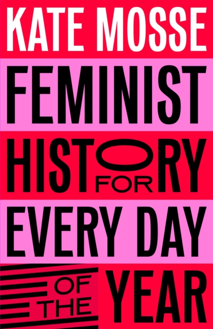 Feminist History for Every Day of the Year