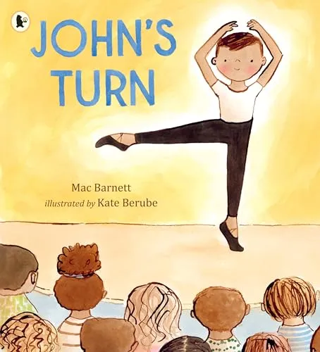 John's Turn : From the author of the Shape trilogy comes an empowering picture book of a young dancer facing his fears and finding the confidence to perform