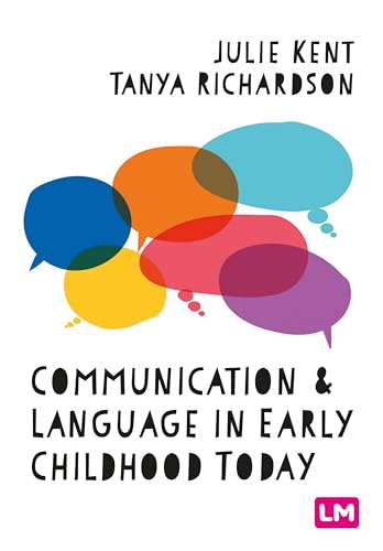 Communication and Language in Early Childhood Today