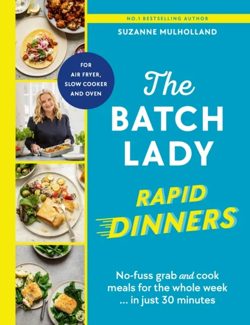 The Batch Lady Rapid Dinners