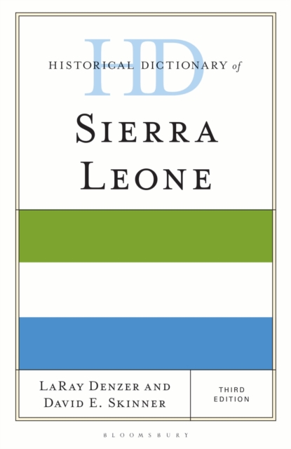 Historical Dictionary of Sierra Leone