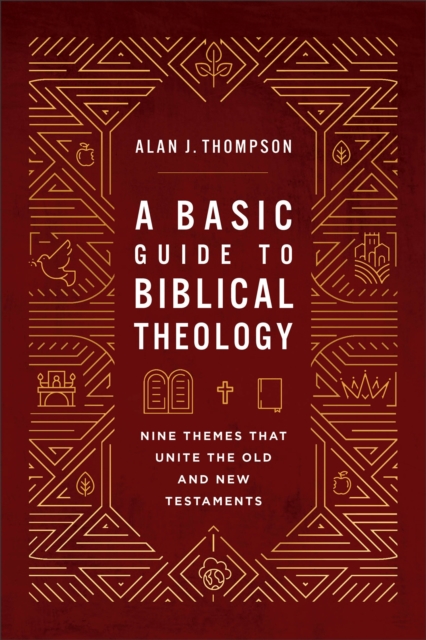 A Basic Guide to Biblical Theology