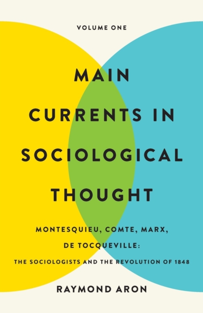 Main Currents in Sociological Thought