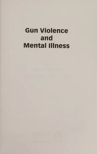 Gun Violence and Mental Illness