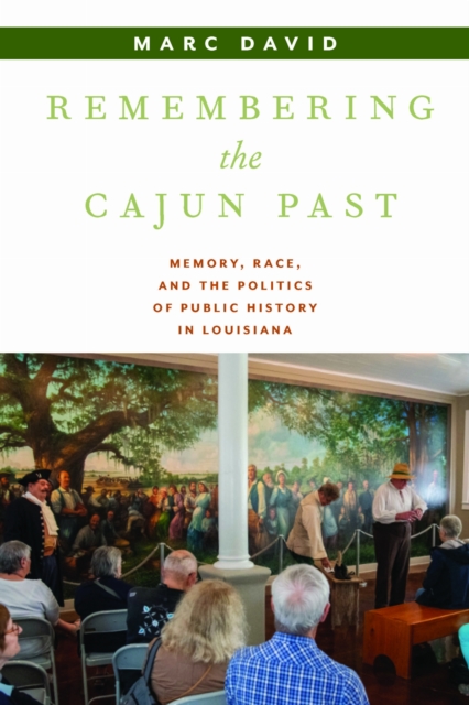 Remembering the Cajun Past