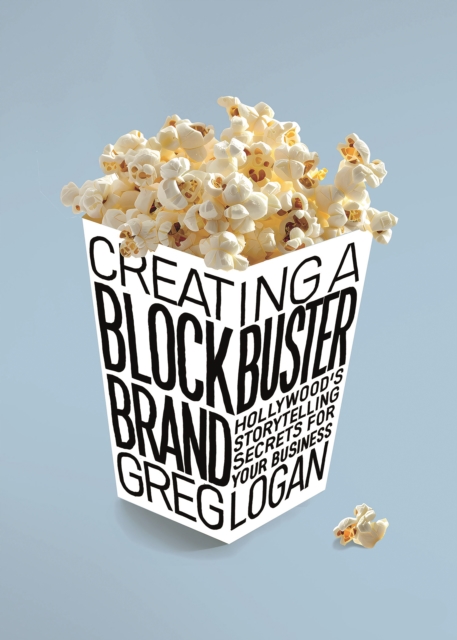 Creating a Blockbuster Brand