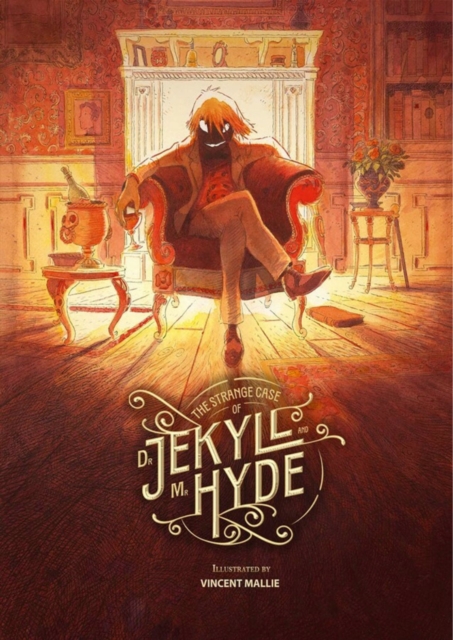 The  Strange Case of Dr. Jekyll and Mr. Hyde