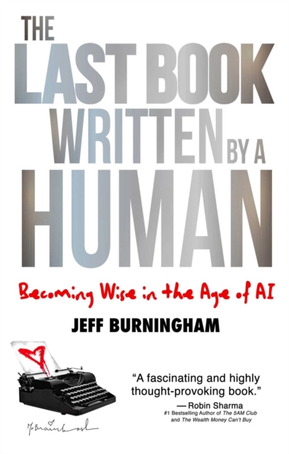 The Last Book Written by a Human