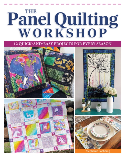 The Panel Quilting Workshop