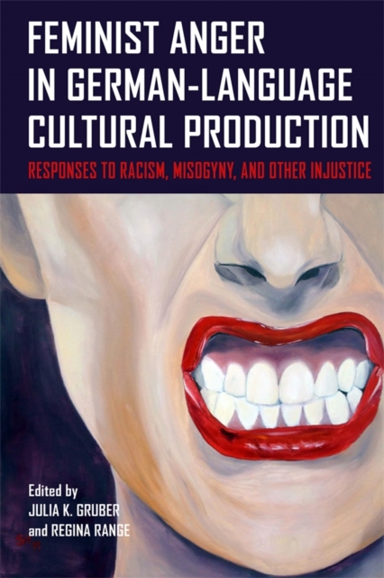 Feminist Anger in German-Language Cultural Production