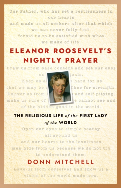Eleanor Roosevelt's Nightly Prayer