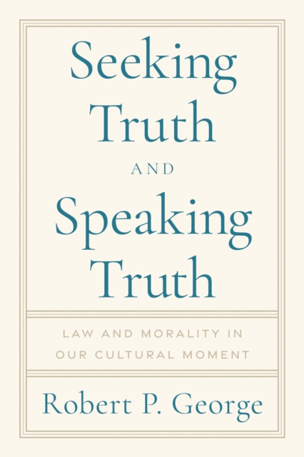 Seeking Truth and Speaking Truth