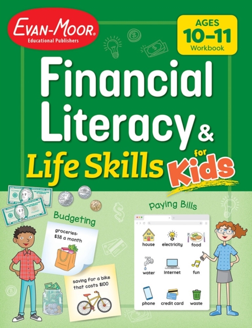 Financial Literacy and Life Skills for Kids, Age 10 - 11 Workbook