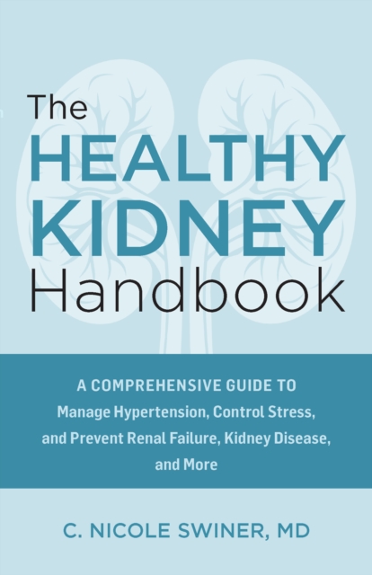 The Healthy Kidney Handbook