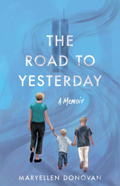The Road to Yesterday