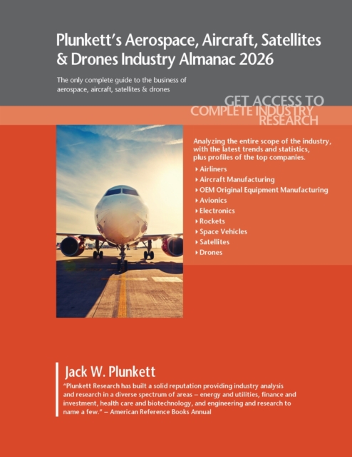 Plunkett's Aerospace, Aircraft, Satellites & Drones Industry Almanac 2026