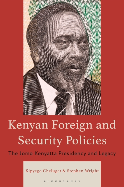 Kenyan Foreign and Security Policies