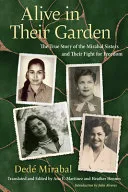 Alive in Their Garden