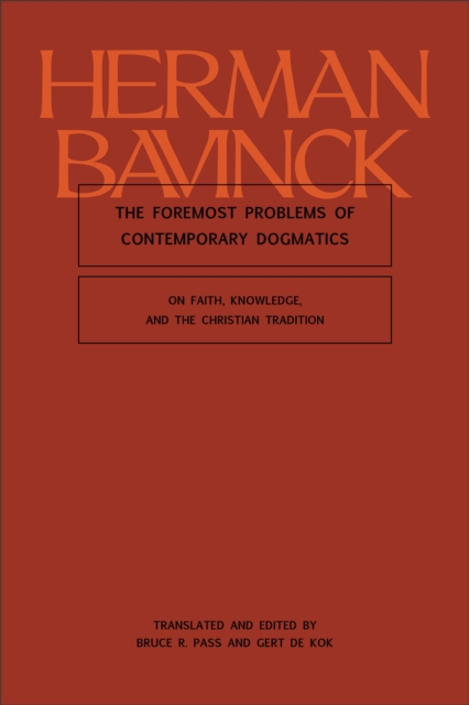 The Foremost Problems of Contemporary Dogmatics