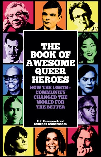 The Book of Awesome Queer Heroes
