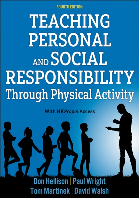 Teaching Personal and Social Responsibility through Physical Activity