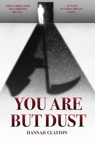 You Are But Dust